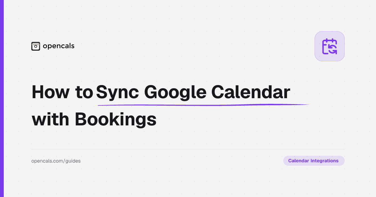 How to Sync Google Calendar with Your Booking System