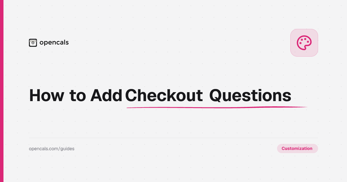 How to Add Custom Questions to Booking Checkout in Opencals