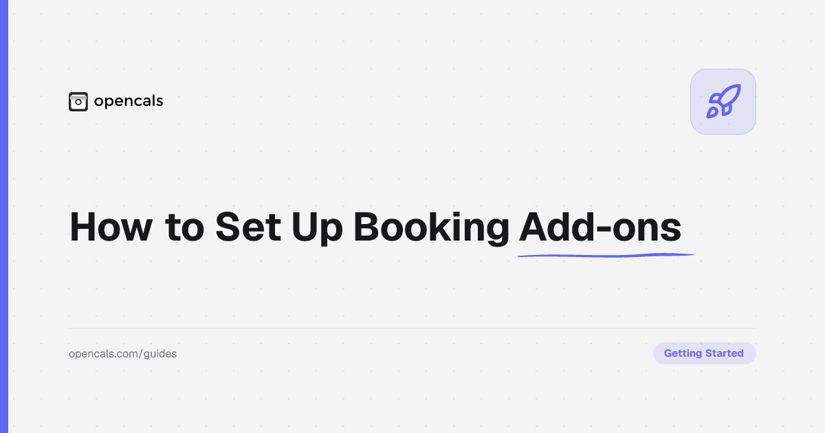 How to Set Up Booking Add-ons and Extras in Opencals
