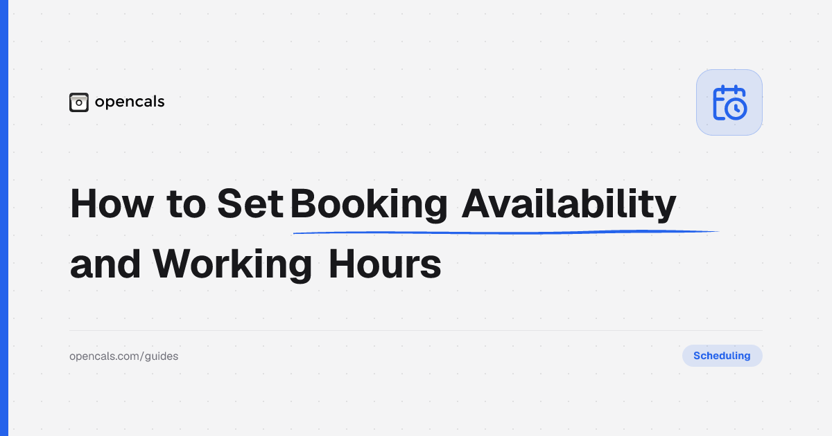 How to Set Booking Availability and Working Hours in Opencals